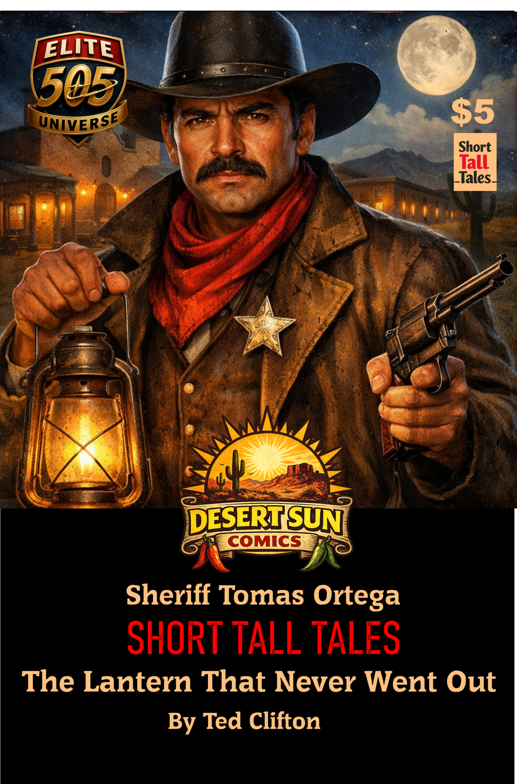 Short Tall Tale-Sheriff Ortega - Lantern